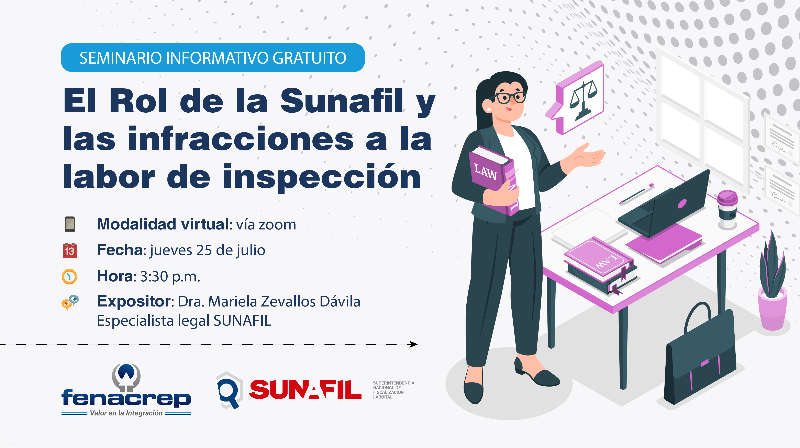 El Rol de la Sunafil y las Infracciones a la labor de inspección