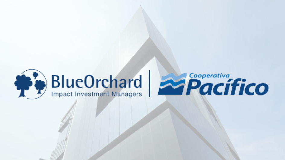 Fondo suizo BlueOrchard aprobó $20 Millones para Cooperativa Pacífico